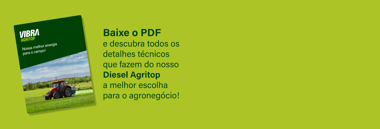 Baixe o PDF e descubra todos os detalhes técnicos que fazem do nosso Diesel Agritop a melhor escolha para o agronegócio!